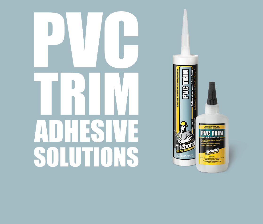 PVC Trim Adhesive Solutions
